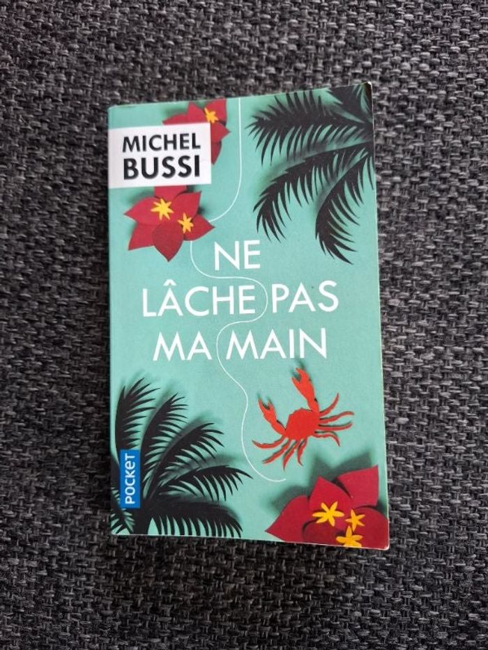 Roman de Michel Bussi Ne lâche pas ma main en bon état