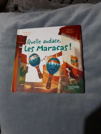 Livre Quelle audace les maracas !
