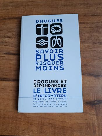 Livre drogues savoir plus, risquer moins