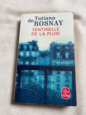 Sentinelle de la pluie De rosnay Tatiana 