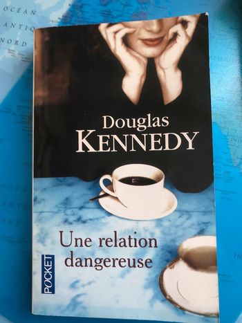 Une relation dangereuse - Douglas Kennedy - Pocket