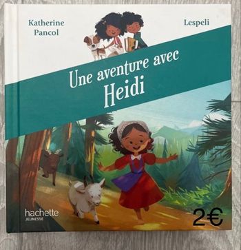Livre « Une aventure avec Heidi » - très bon état 