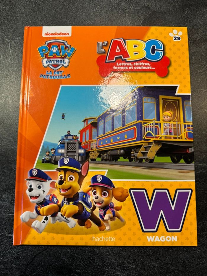 L’ABC Pat’patrouille Nickelodeon lettre W de Wagon Hachette