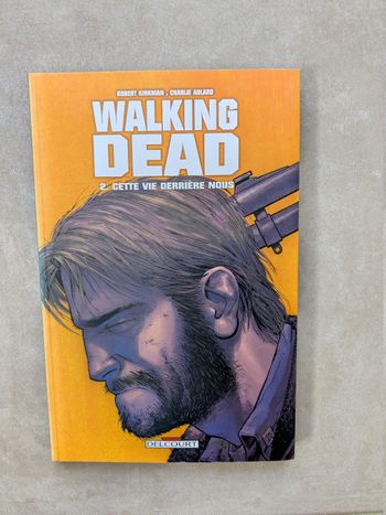 Livre Walking dead Tome 2 Cette vie derrière nous