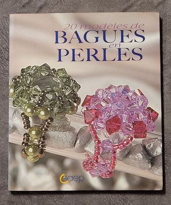 20 Modèles De Bagues En Perles Par Guillaume-Burckel, Jean-Luc Syren