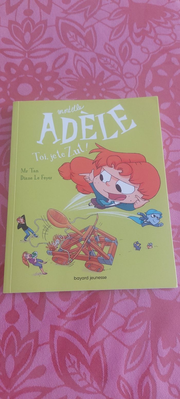 Mortelle adele toi je te zut