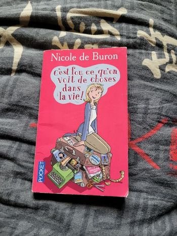 C est fou ce qu on voit de choses dans la vie Nicole de Buron