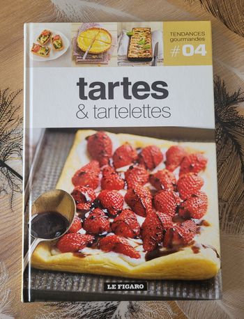 Tartes & Tartelettes - Tome 4 Le Figaro