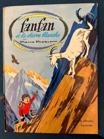 1968 Grands albums Hachette ancien Fanfan et la chèvre blanche livre Pierre Probst (Caroline)