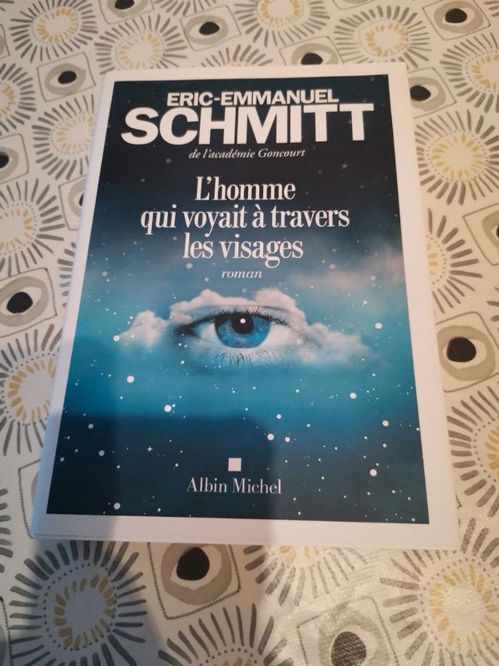 Éric Emmanuel Schmitt L'homme qui voyait à travers les visages