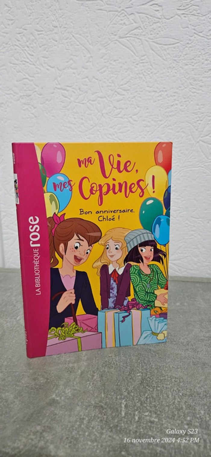 Livre - Ma vie mes copines - Bon anniversaire Chloé