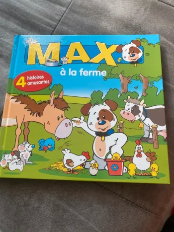 Livre Max à la ferme 4 histoires amusantes