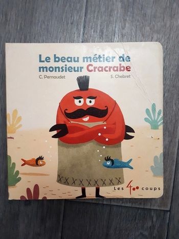 Le beau métier de monsieur Cracrabe