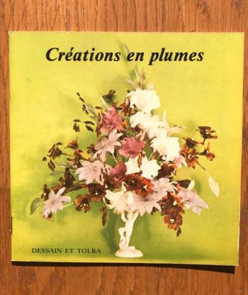 Créations en plumes - Dessain et Tolra