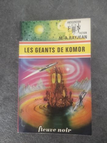 Les géants de Komor M.A. Rayjean Fleuve Noir Anticipation 712 1976