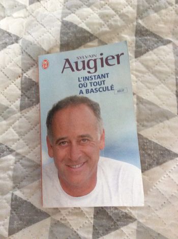 #l’instant oú tout à basculé sylvain Augier. (