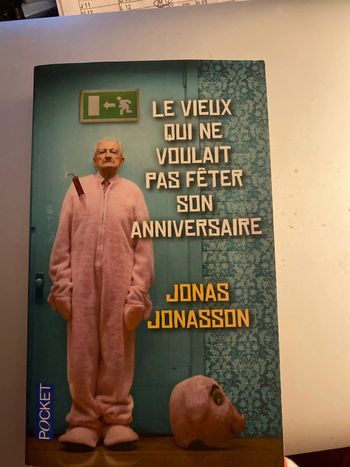 le vieux qui ne voulait pas fêter son anniversaire