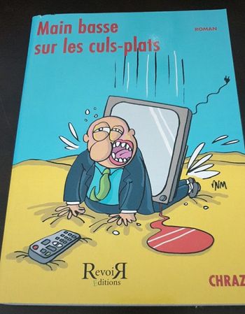 Livre Main basse sur les culs-plats de Chraz