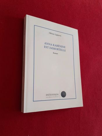 Anna Karénine est immortelle Olivier Lapierre