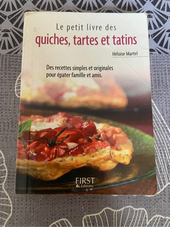 ~ First Édition ~ Quiches, tartes et tatins