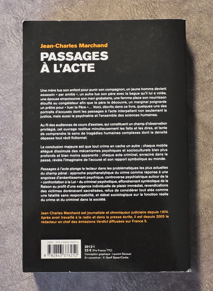 Passages à l'acte - Ce que les accusés nous apprennent sur le crime Jean-Charles Marchand - photo numéro 2