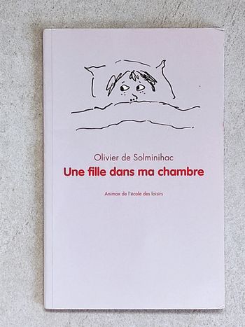 Une fille dans ma chambre - école des loisirs