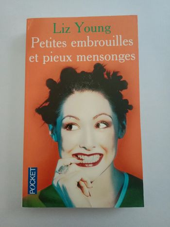 Liz Young - Petites embrouilles et pieux mensonges