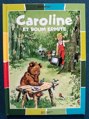 Caroline et Boum ermite livre bd album ours Pierre Probst Hachette Jeunesse