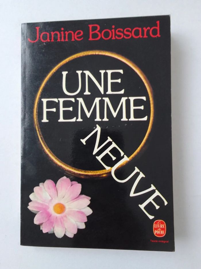 Janine Boissard - Une femme neuve