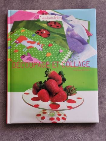 Découpage et collage Par Amandine Dardenne, Isabelle Schaff (Illustrations)