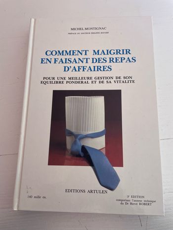 Livre comment maigrir en faisant des repas affaires