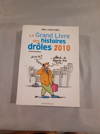 Le grand livre des histoires drôles 2010