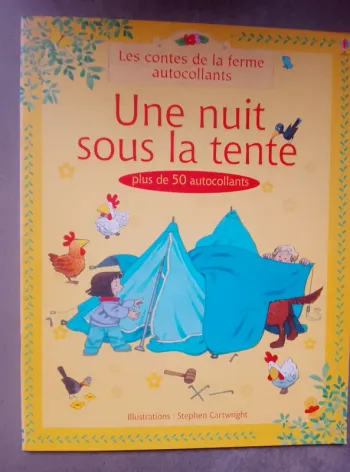 Livre enfant - les contes de la ferme autocollants - Une nuit sous la tente