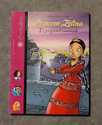 Princesse Zélina, tome 7 - Le Poignard ensorcelé Bruno Muscat, Edith (Illustrations)