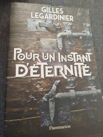 Pour un instant d'éternité .G.Legardinier
