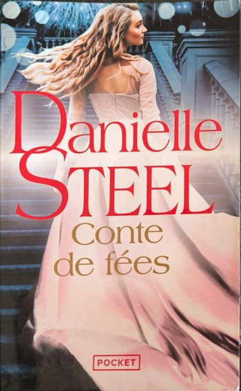 Conte de fée – Danielle Steel