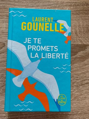 Je te promets la liberté 