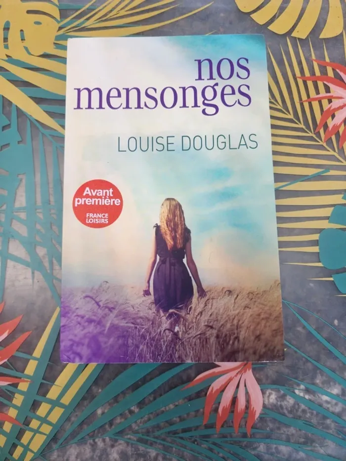 Livre broché "nos mensonges" de Louise Douglas