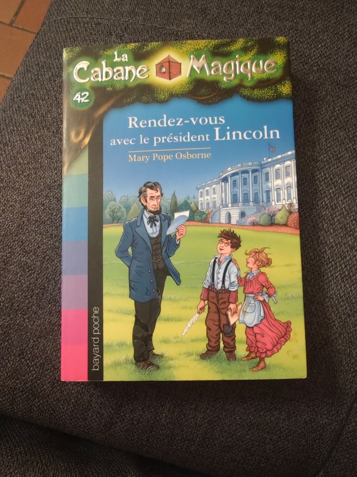 Rendez-vous avec le président Lincoln (La Cabane Magique)
