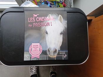 Livre - Les chevaux, ma passion !