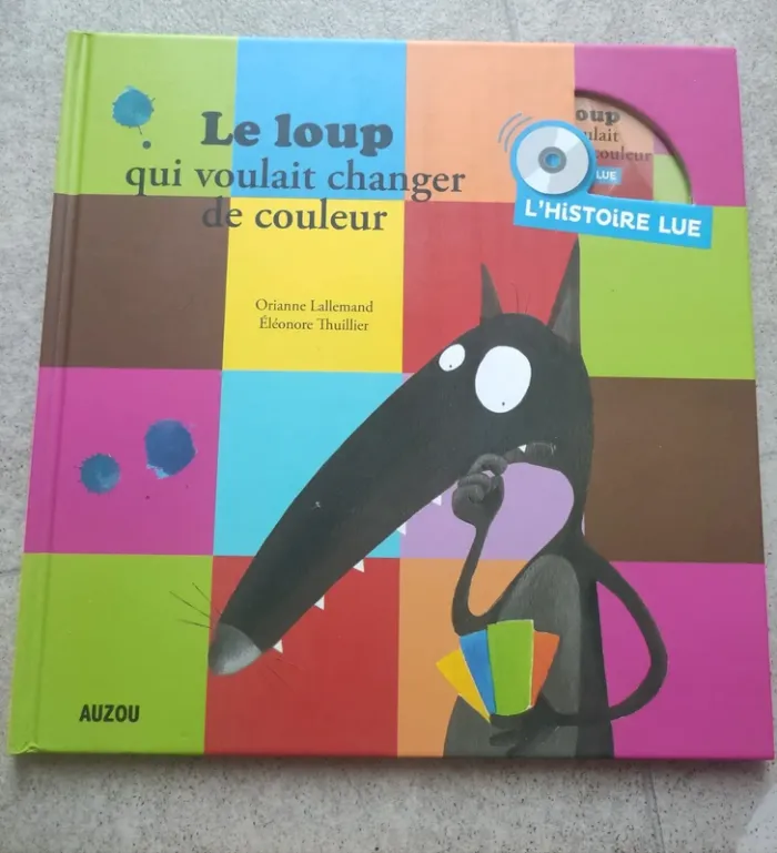 Le loup qui voulait changer de couleur- l'histoire lue