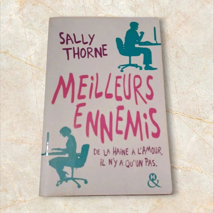 Meilleurs ennemis - Sally Thorne