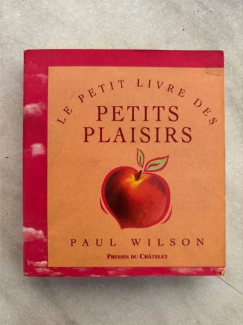 Le petit livre des petits plaisirs