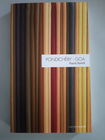 Pondichéry-Goa de Franck Pavloff