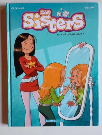 Les Sisters - tome 14: Juré, craché, menti !