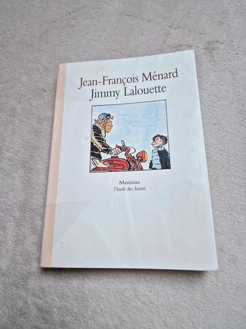 Livre jimmy lalouette - maximax l'école des loisirs