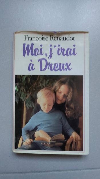 Moi, j'irai à Dreux