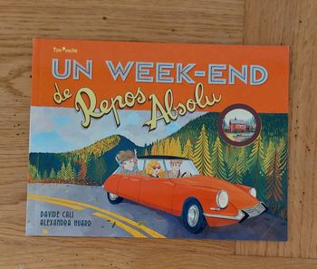 Un week-end de repos absolu - éditions Sarbacane