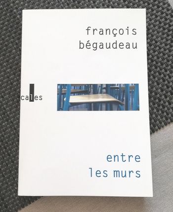 Entre les murs de François Bégaudeau