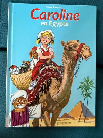 Très bon état livre difficile à trouver Caroline en Égypte Pierre Probst bd